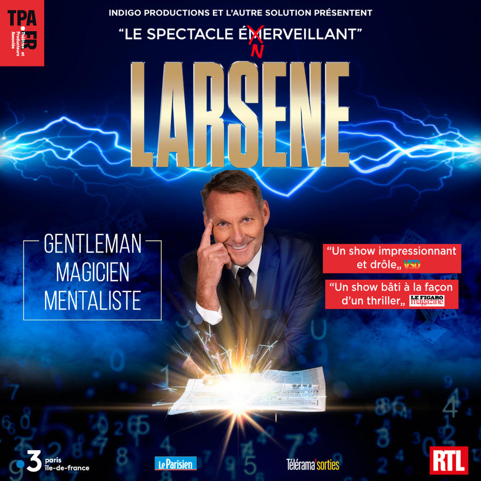 Spectacle Larsène